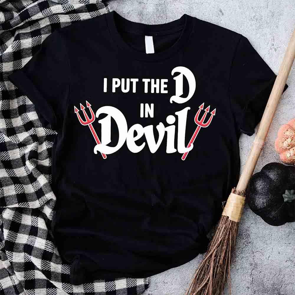I Put the D in Devil Shirts For Couples Funny Matching Him & Her Halloween T-Shirts