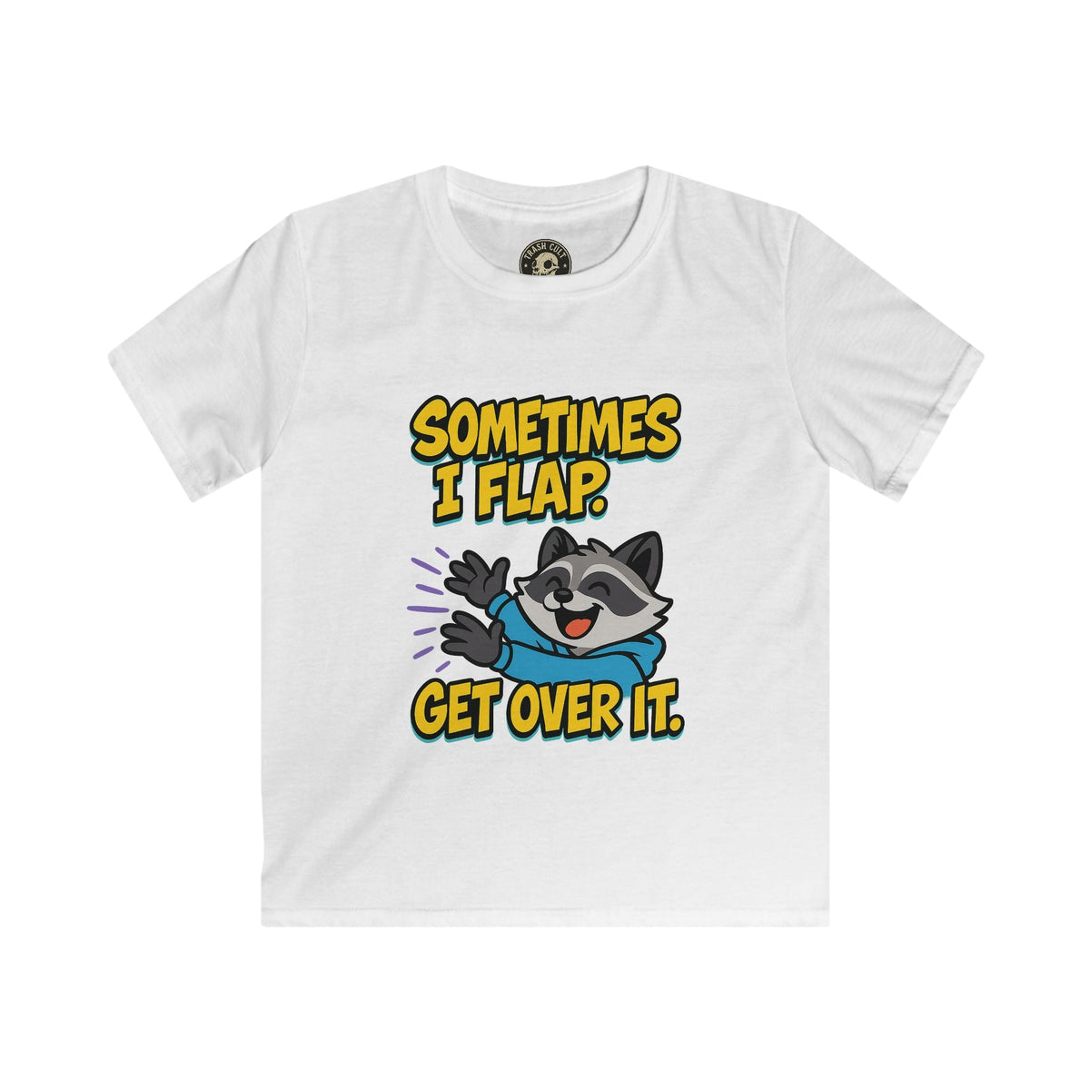 Sometimes I Flap Get Over It Raccoon Shirt – Autism Awareness Kids Tee