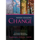 When Seasons Change: A Divorce Recovery Interactive Devotional - Paperback