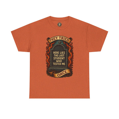 Funny Student Tribute Tee, Unisex Graphic Shirt, Back to School Apparel, Graduation Gift, Teacher Humor Clothing