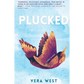 Plucked: A Novel In Verse - Paperback