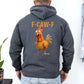 Funny F-Caw-F Rooster Hoodie