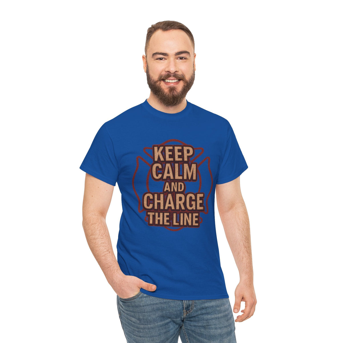 Keep Calm and Charge the Line Firefighter Shirt – Gildan 5000 Tee