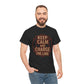 Keep Calm and Charge the Line Firefighter Shirt – Gildan 5000 Tee