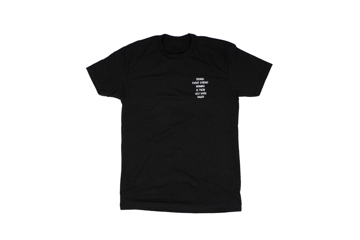 Ugly Baby Daddy Tee