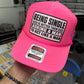 Being Single Is Better Foam Snapback