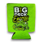 Big Deck Energy Koozie