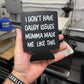 Daddy Issues Koozie