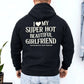 I Love My Super Hot Beautiful Girlfriend Valentine’s Hoodie