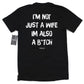 I'm Not Just A Wife Tee