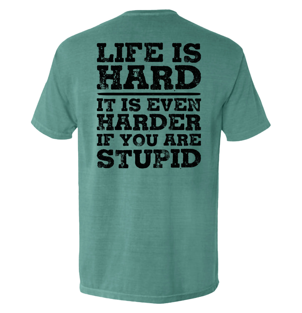 Life Is Hard
