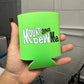 Mount And Dew Me Koozie
