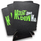 Mount And Dew Me Koozie