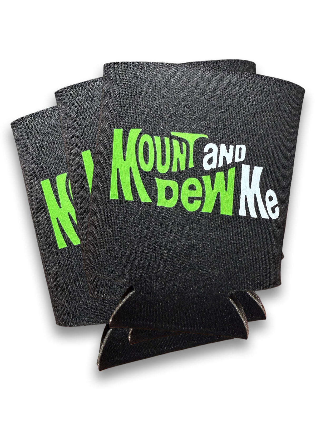 Mount And Dew Me Koozie