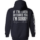 If I've Ever Offended You I'm Sorry