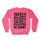 Not A Pasture In Sight Sweatshirt