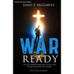 War Ready: 31 Day Devotional For Church Safety & Security Teams Strengthening the Body, Mind, & Spirit - Paperback