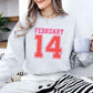 Retro Valentine’s Day Jersey Number FEBRUARY 14 Sweatshirt