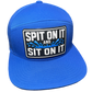 Spit On It and Sit On It 7 Panel Canvas Patch Snapback