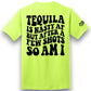 Tequila is Nasty Tee