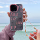 You Are So Loved Phone Case