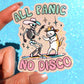 All Panic No Disco Sticker