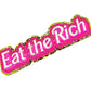 Eat the Rich Glitter Patch