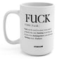 Fuck Definition 15oz Mug