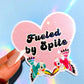 Fueled by Spite Sticker