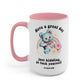 Have A Great Day Just Kidding Mug