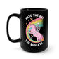 Have The Day You Deserve Black Mug