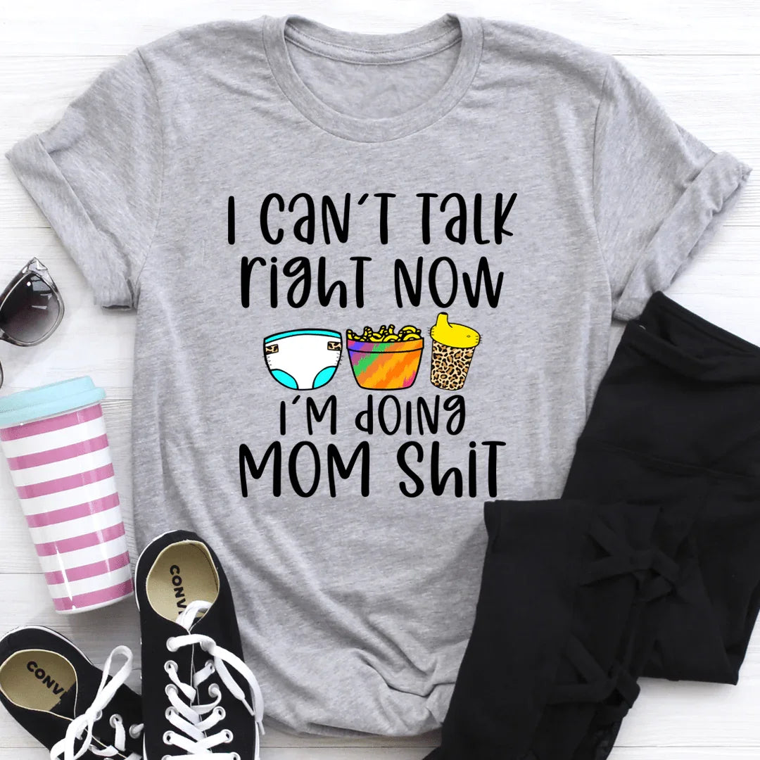 I Can't Talk Right Now Tee