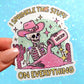 I Sprinkle This Stuff on Everything Sarcasm Sticker