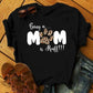Mom T-Shirts