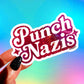 Punch Nazis Sticker