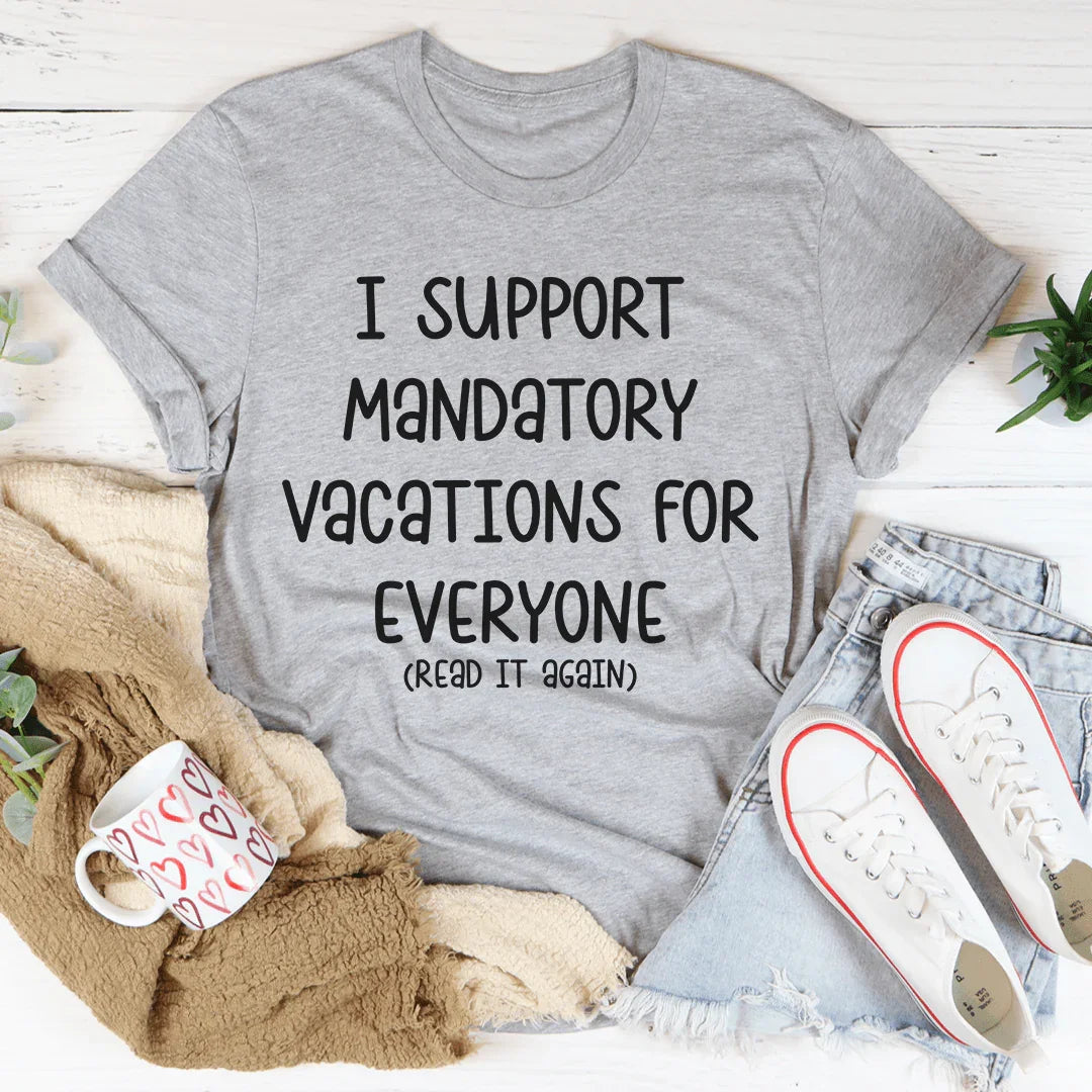 Vacations For Everyone Graphic Top – Summer Travel Vacation Tee