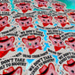 We Don’t Take Kindly to Bigotry Sticker