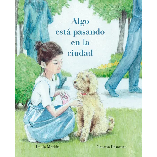 Algo Está Pasando En La Ciudad (Something's Happening in the City) - Paperback